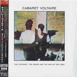 Cabaret Voltaire - The Covenant, The Sword And The Arm Of The Lord