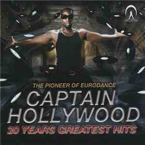 Captain Hollywood - 20 Years Greatest Hits