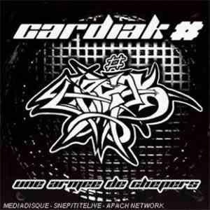Cardiak - Une Armée De Chepers