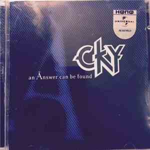 CKY - An Ånswer Can Be Found