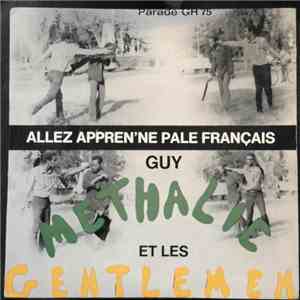 Guy Methalie - Allez Appren'ne Pale Français