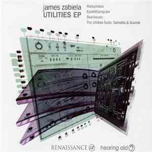 James Zabiela - Utilities EP