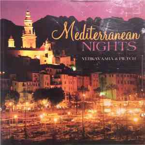 Kenny Vehkavaara, Rob Piltch - Mediterranean Nights