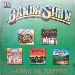 La Banda Show - 5 Años De Exitos