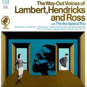 Lambert, Hendricks And Ross with The Ike Isaacs Trio - The Way-Out Voices O ...