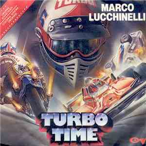 Marco Lucchinelli - Turbo Time