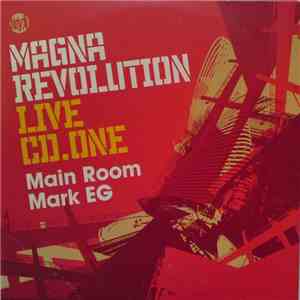 Mark EG - Magna Revolution Live CD.One Main Room