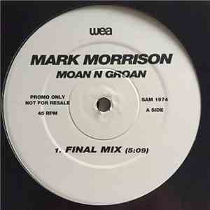 Mark Morrison - Moan & Groan