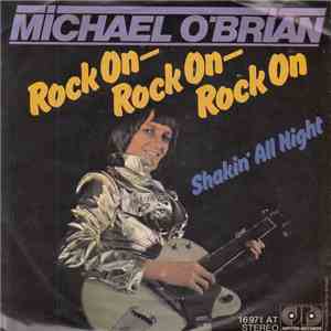 Michael O'Brian - Rock On - Rock On - Rock On