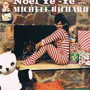 Michèle Richard - Noël Yéyé