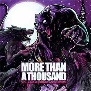 More Than A Thousand - Vol.4 Make Friends And Enemies