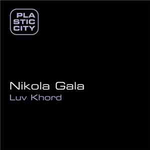 Nikola Gala - Luv Khord