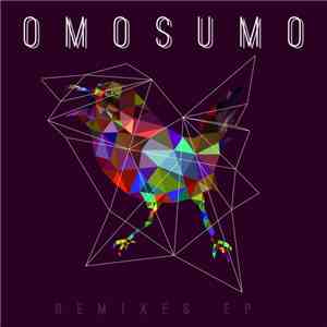 Omosumo - Ci Proveremo A Non Farci Male (Remixes E.P.)