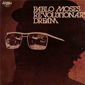 Pablo Moses - Revolutionary Dream