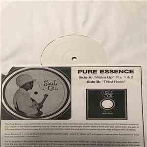 Pure Essence  - Wake Up  Pts. 1 & 2