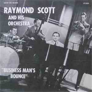 Raymond Scott And His Orchestra - Business Man's Bounce