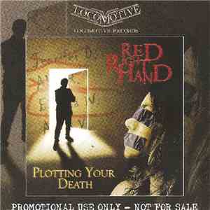 Red Right Hand  - Plotting Your Death