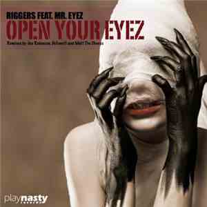 Riggers feat. Mr. Eyez - Open Your Eyez