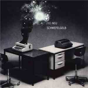 Schwefelgelb - Alt Und Neu