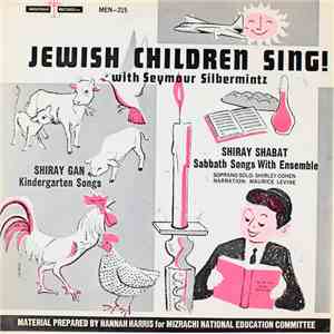 Seymour Silbermintz - Jewish Children Sing!