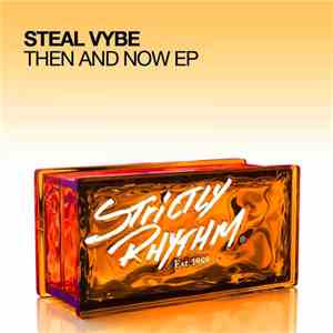 Steal Vybe - Then And Now EP