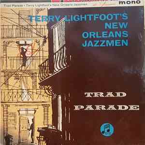Terry Lightfoot And His New Orleans Jazzmen - Trad Parade