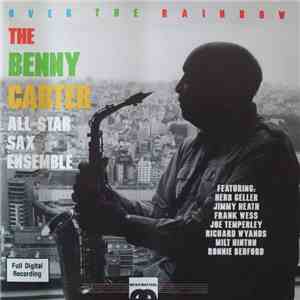 The Benny Carter All-Star Sax Ensemble - Over The Rainbow