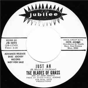 The Blades Of Grass - Just Ah / Help!