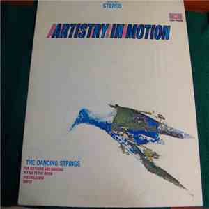The Dancing Strings - Artistry In Motion