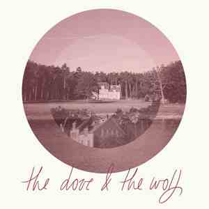 The Dove & The Wolf - EP
