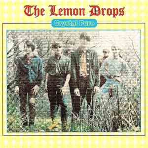 The Lemon Drops - Crystal Pure