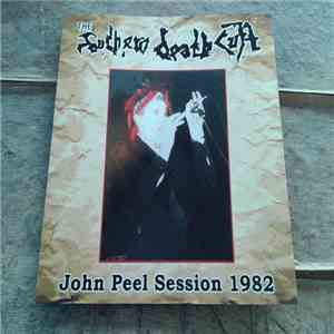 The Southern Death Cult - John Peel Session 1982