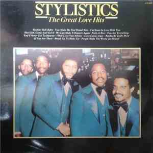 The Stylistics - The Great Love Hits