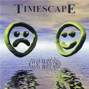 Timescape  - Two Worlds