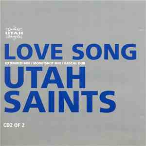 Utah Saints - Love Song