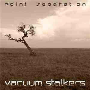 Vacuum Stalkers - Point Separation