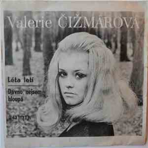 Valérie Čižmárová - Léta Letí / Dávno Nejsem Hloupá
