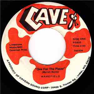 Wakefield  - One For The Player / Two Cents