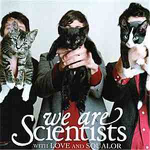 We Are Scientists - With Love And Squalor