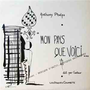 Anthony Phelps - Mon Pays Que Voici