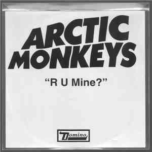 Arctic Monkeys - R U Mine?
