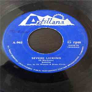 Baron  - Severe Licking / Too Late