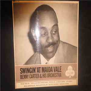 Benny Carter And His Orchestra - Swingin' At Maida Vale