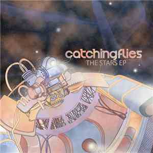 Catching Flies  - The Stars EP