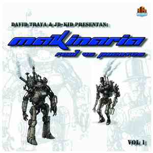 David Traya & JD-Kid Presents Raul  vs. Puentes - Makinaria Vol. 1