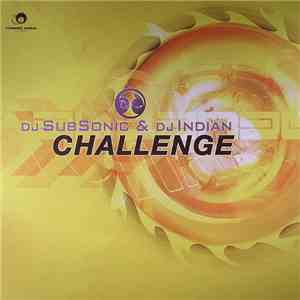 DJ SubSonic & DJ Indian - Challenge