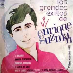 Enrique Guzmán - Los Grandes Exitos