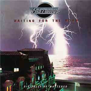 Fastway  - Waiting For The Roar