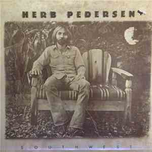 Herb Pedersen - Southwest