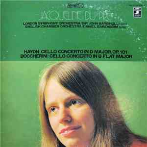 Jacqueline Du Pré - Daniel Barenboim - Haydn - Boccherini - The English Cha ...